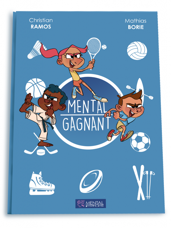 Mental gagnant, l’Éducation Mentale en BD