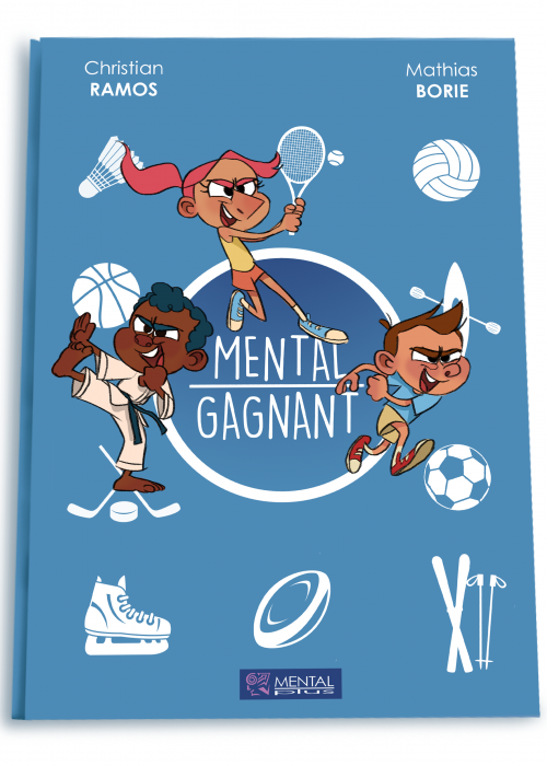 Mental gagnant, l’Éducation Mentale en BD